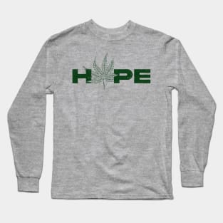 Hight Hope Long Sleeve T-Shirt